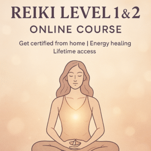 Reiki Level 1 and 2
